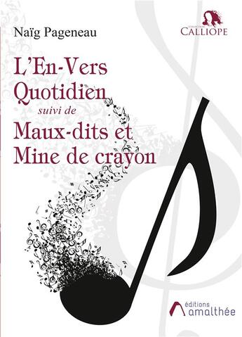 Couverture du livre « L'en-vers quotidien ; maux-dits et mine de crayon » de Naig Pageneau aux éditions Amalthee