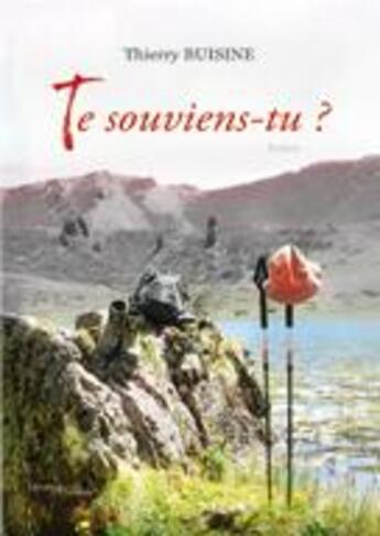 Couverture du livre « Te souviens-tu ? » de Thierry Buisine aux éditions Melibee