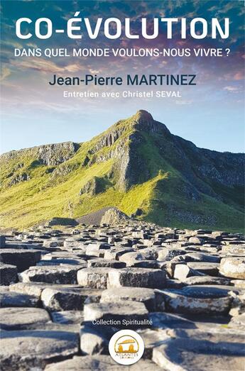 Couverture du livre « Co-évolution ; dans quel monde voulons-nous vivre ? » de Jean-Pierre Martinez aux éditions Atlantes