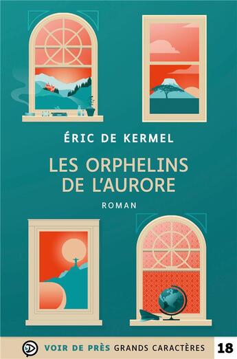 Couverture du livre « Les orphelins de l'aurore » de Eric De Kermel aux éditions Voir De Pres