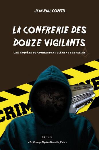 Couverture du livre « La confrerie des douze vigilants » de Copetti aux éditions Ece-d