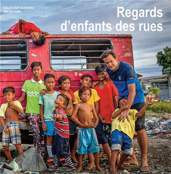 Couverture du livre « Regards d'enfants des rues » de Frederic Granotier aux éditions Jdh