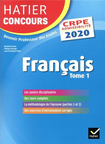 Couverture du livre « Francais tome 1 - crpe 2020 - epreuve ecrite d'admissibilite » de Cellier-M aux éditions Hatier