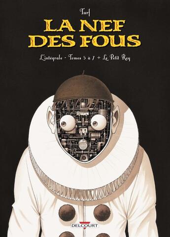 Couverture du livre « La nef des fous : Intégrale vol.2 : Tomes 5 à 7 » de Turf aux éditions Delcourt