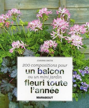 Couverture du livre « 200 compositions pour un blacon ou un mini jardin fleuri toute l'année » de Hamlyn aux éditions Marabout