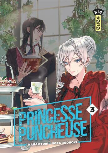 Couverture du livre « Princesse puncheuse Tome 3 » de Nana Otori et Sora Hoonoki aux éditions Kana