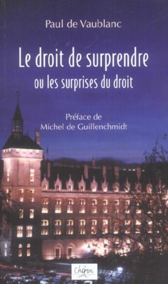 Couverture du livre « Le droit de surprendre » de Vaublanc aux éditions Chiron