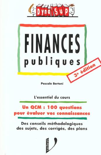 Couverture du livre « Finances publiques ; 3e edition » de Bertoni aux éditions Vuibert