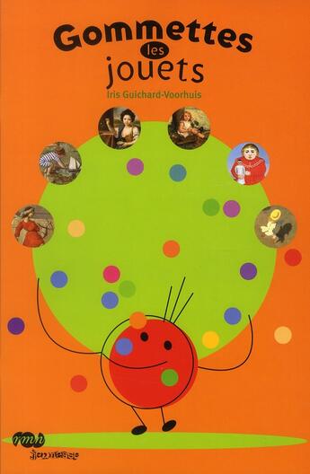 Couverture du livre « Gommettes les jouets » de Iris Guichard-Voorhuis aux éditions Reunion Des Musees Nationaux