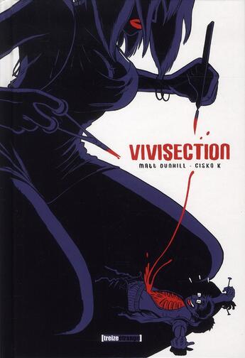 Couverture du livre « Vivisection » de Matt Dunhill et Cisko K aux éditions Glenat