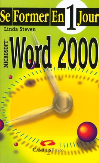 Couverture du livre « Se Former A Word 2000 En Un Jour » de Linda Steven aux éditions Campuspress