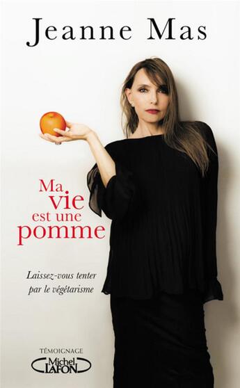 Couverture du livre « Ma vie est une pomme » de Jeanne Mas aux éditions Michel Lafon