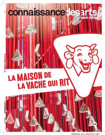 Couverture du livre « La Maison De La Vache Qui Rit » de Connaissance Des Art aux éditions Connaissance Des Arts