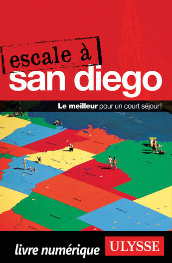 Couverture du livre « Escale à San Diego » de  aux éditions Ulysse