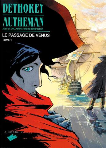 Couverture du livre « Le passage de Vénus Tome 1 » de Jean-Paul Dethorey et Jean-Pierre Autheman aux éditions Dupuis