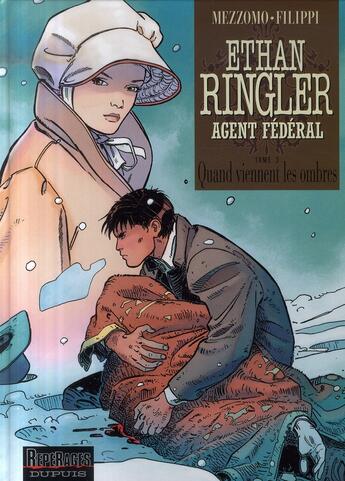 Couverture du livre « Ethan Ringler, agent fédéral Tome 3 ; quand viennent les ombres » de Denis-Pierre Filippi et Gilles Mezzomo aux éditions Dupuis