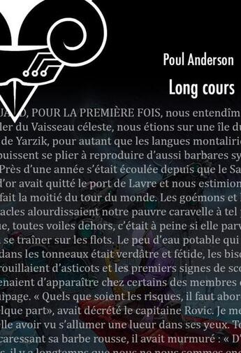 Couverture du livre « Long cours » de Poul Anderson aux éditions Le Belial