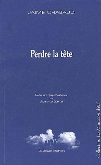 Couverture du livre « Perdre la tête » de Chabaud Jaime aux éditions Solitaires Intempestifs