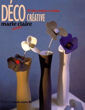 Couverture du livre « Déco créative » de  aux éditions Marie-claire