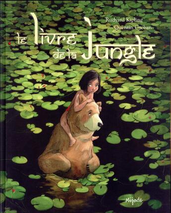 Couverture du livre « Le livre de la jungle » de Rudyard Kipling et Quentin Greban aux éditions Mijade