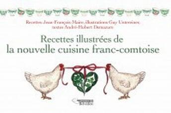 Couverture du livre « Recettes illustrées de la nouvelle cuisine franc-comtoise » de  aux éditions Editions Du Belvedere