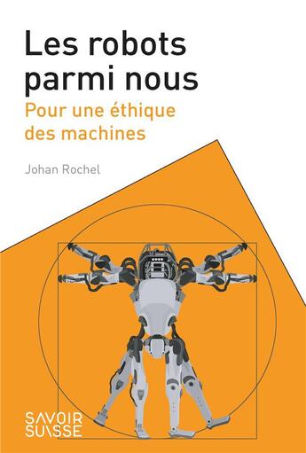 Couverture du livre « Les robots parmi nous : pour une éthique des machines » de Johan Rochel aux éditions Ppur