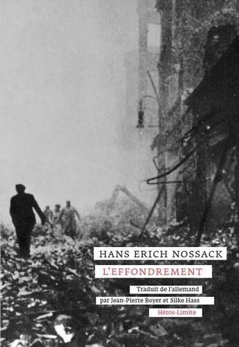 Couverture du livre « L'effondrement » de Nossack Hans Erich aux éditions Heros Limite