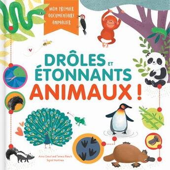 Couverture du livre « Drôles et étonnants animaux ! » de Sigrid Martinez et Gasol Anna et Teresa Blanch aux éditions Crackboom