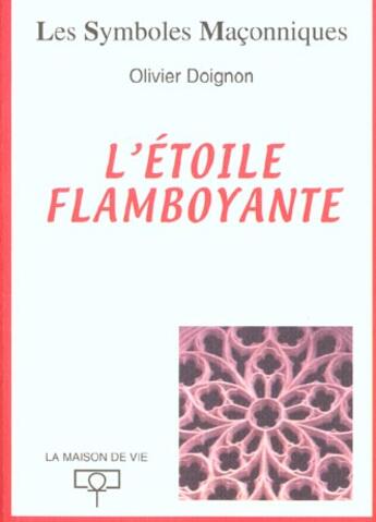 Couverture du livre « L'etoile flamboyante » de Olivier Doignon aux éditions Maison De Vie
