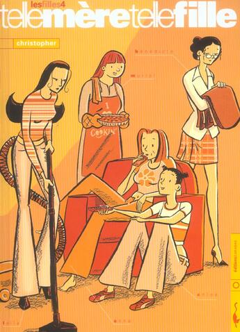 Couverture du livre « Les filles t.4 ; telle mère telle fille » de Christopher aux éditions Carabas