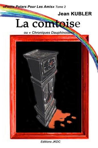 Couverture du livre « La comtoise ou 