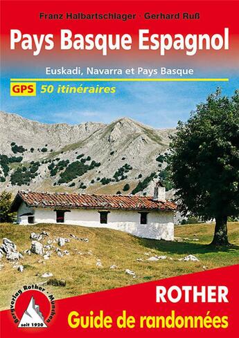 Couverture du livre « Pays basque espagnol ; Euskadi, Navarra et Pays Basque » de Franz Halbartschiager et Gerhard Rub aux éditions Rother