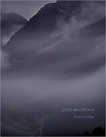 Couverture du livre « Michael lange cold mountain /anglais/allemand » de Lange Michael aux éditions Hartmann Books