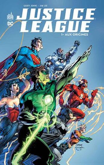 Couverture du livre « Justice League Tome 1 : aux origines » de Jim Lee et Geoff Johns aux éditions 48h Bd