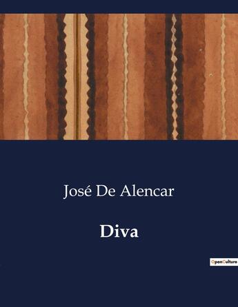 Couverture du livre « Diva » de Jose De Alencar aux éditions Culturea