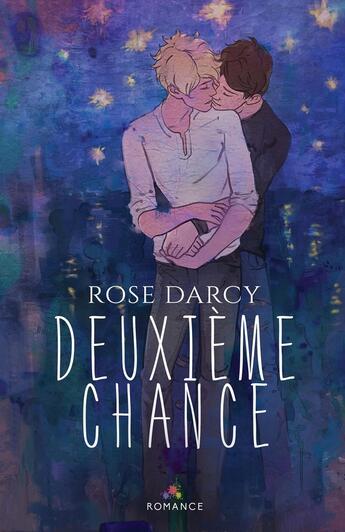 Couverture du livre « Deuxième chance » de Rose Darcy aux éditions Mxm Bookmark