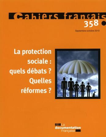 Couverture du livre « La protection sociale : quels débats ? quelles réformes ? » de  aux éditions Documentation Francaise