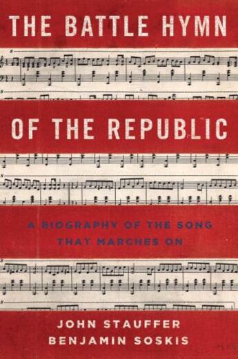 Couverture du livre « The Battle Hymn of the Republic: A Biography of the Song That Marches » de Soskis Benjamin aux éditions Oxford University Press Usa