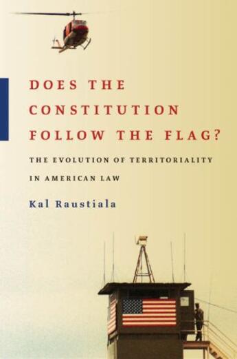 Couverture du livre « Does the Constitution Follow the Flag?: The Evolution of Territorialit » de Raustiala Kal aux éditions Oxford University Press Usa