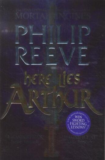 Couverture du livre « HERE LIES ARTHUR » de Philip Reeve aux éditions Scholastic