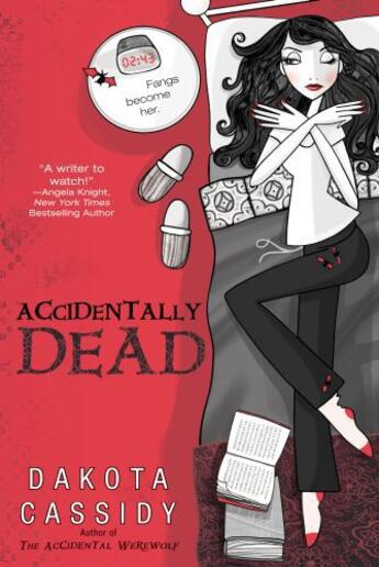 Couverture du livre « Accidentally Dead » de Dakota Cassidy aux éditions Penguin Group Us