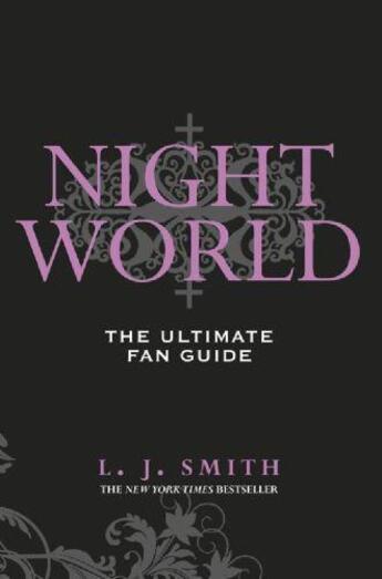 Couverture du livre « Night World: The Ultimate Fan Guide » de L. J. Smith aux éditions Hodder Children's Book Digital