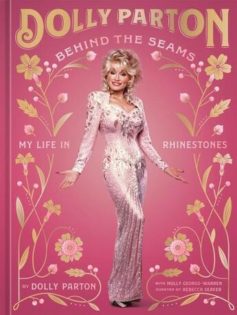 Couverture du livre « BEHIND THE SEAMS - MY LIFE IN RHINESTONES » de Dolly Parton aux éditions Ebury Press