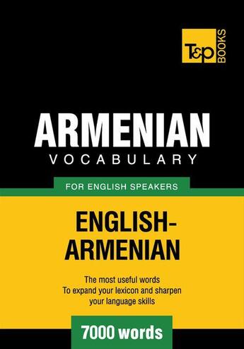 Couverture du livre « Armenian vocabulary for English speakers - 7000 words » de Andrey Taranov aux éditions T&p Books