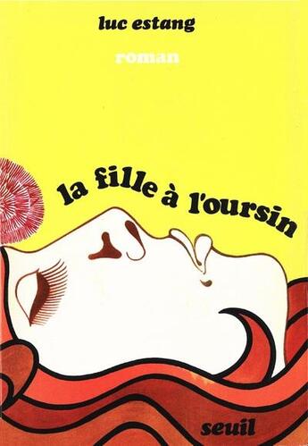 Couverture du livre « La fille à l'oursin » de Luc Estang aux éditions Seuil