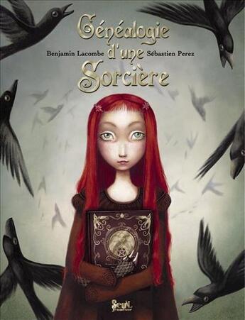 Couverture du livre « Généalogie d'une sorcière ; coffret 2 volumes » de Benjamin Lacombe et Sebastien Perez aux éditions Seuil Jeunesse