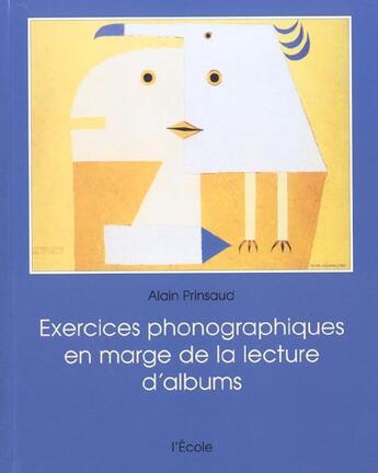Couverture du livre « Exercices phonographiques en album » de Alain Prinsaud aux éditions Ecole Des Loisirs