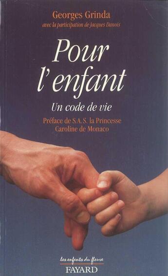 Couverture du livre « Pour l'enfant » de Georges Grinda aux éditions Jubile