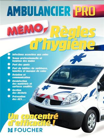 Couverture du livre « Ambulancier professionnel ; règles d'hygiène et de sécurité » de Kamel Abbadi aux éditions Foucher