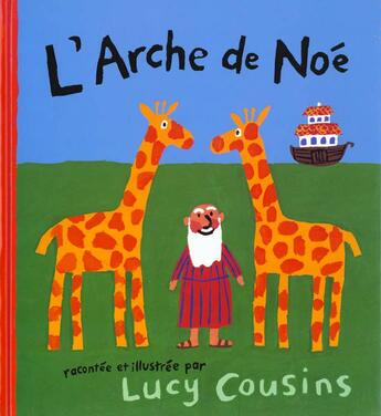 Couverture du livre « L'Arche De Noe » de Lucy Cousins aux éditions Albin Michel Jeunesse